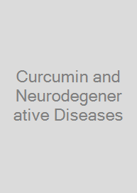 Curcumin and Neurodegenerative Diseases