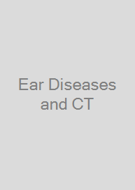 Cover Ear Diseases and CT