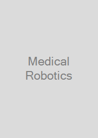 Medical Robotics