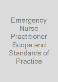 Emergency Nurse Practitioner Scope and Standards of Practice