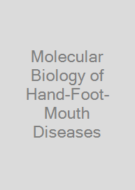 Molecular Biology of Hand-Foot-Mouth Diseases