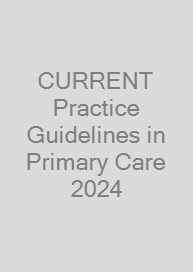 Cover CURRENT Practice Guidelines in Primary Care 2024