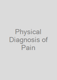 Cover Physical Diagnosis of Pain