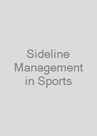 Sideline Management in Sports