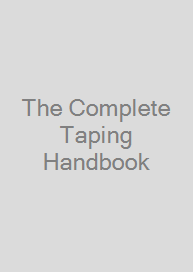 The Complete Taping Handbook - frohberg