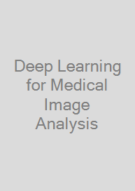 Deep Learning for Medical Image Analysis