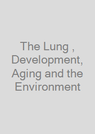 The Lung , Development, Aging and the Environment