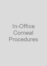 Cover In-Office Corneal Procedures