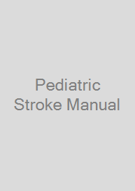 Pediatric Stroke Manual