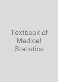 Textbook of Medical Statistics