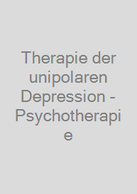 Cover Therapie der unipolaren Depression - Psychotherapie