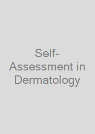 Self-Assessment in Dermatology