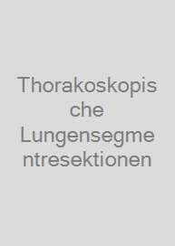 Cover Thorakoskopische Lungensegmentresektionen