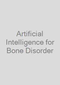 Artificial Intelligence for Bone Disorder