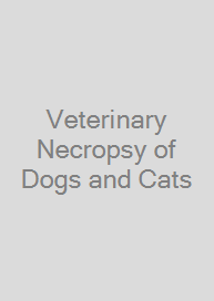 Cover Veterinary Necropsy of Dogs and Cats