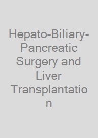 Cover Hepato-Biliary-Pancreatic Surgery and Liver Transplantation