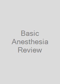 Basic Anesthesia Review