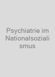 Cover Psychiatrie im Nationalsozialismus