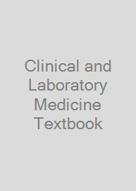 Clinical and Laboratory Medicine Textbook