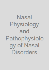 Cover Nasal Physiology and Pathophysiology of Nasal Disorders