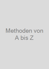 Methoden von A bis Z