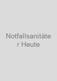 Notfallsanitäter Heute