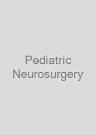 Pediatric Neurosurgery