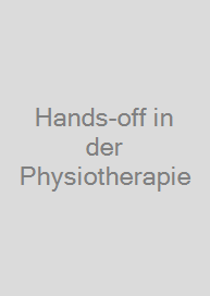Cover Hands-off in der Physiotherapie