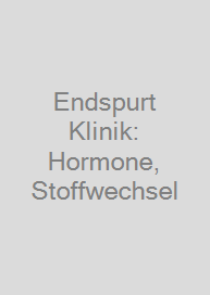 Endspurt Klinik: Hormone, Stoffwechsel