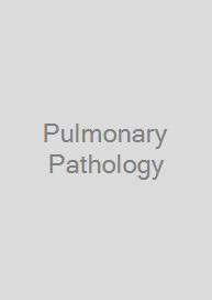 Pulmonary Pathology