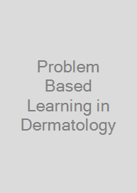 Cover Problem Based Learning in Dermatology