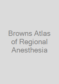 Cover Browns Atlas of Regional Anesthesia