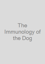 The Immunology of the Dog