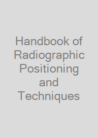 Cover Handbook of Radiographic Positioning and Techniques