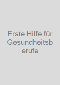 Cover Erste Hilfe für Gesundheitsberufe