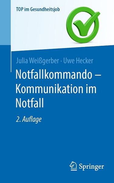 Notfallkommando - Kommunikation in Notfallsituationen für Gesundheitsberufe