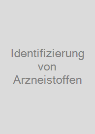 Identifizierung von Arzneistoffen