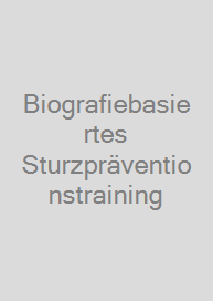 Biografiebasiertes Sturzpräventionstraining