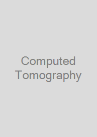 Computed Tomography