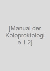 Cover [Manual der Koloproktologie 1+2]