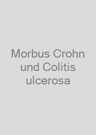 Morbus Crohn und Colitis ulcerosa