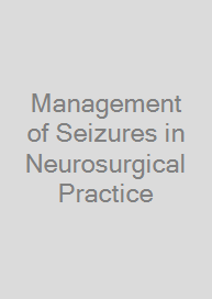 Management of Seizures in Neurosurgical Practice