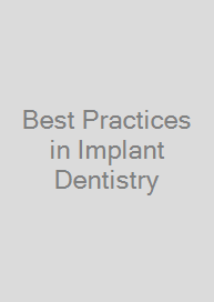 Cover Best Practices in Implant Dentistry