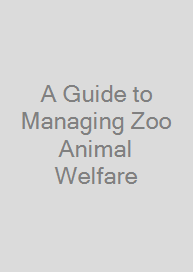 Cover A Guide to Managing Zoo Animal Welfare