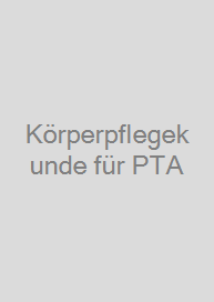 Körperpflegekunde für PTA