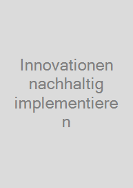 Cover Innovationen nachhaltig implementieren