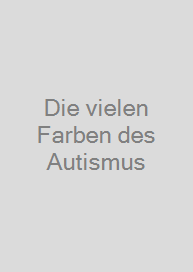 Cover Die vielen Farben des Autismus