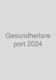 Cover Gesundheitsreport 2024