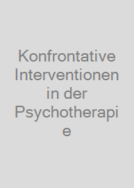Cover Konfrontative Interventionen in der Psychotherapie