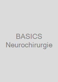 BASICS Neurochirurgie